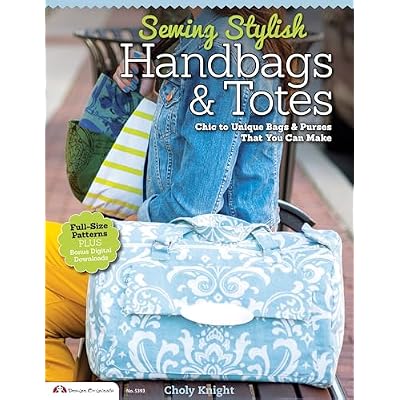 Sewing Stylish Handbags & Totes