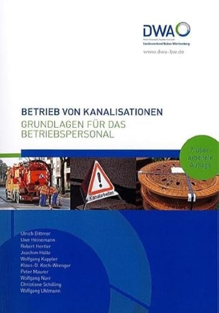 Betrieb von Kanalisationen: Grundlagen für das Betriebspersonal