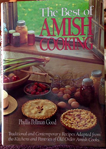 The Best of Amish Cooking