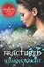 Fractured (The Deep In Your Veins Series) (Volume 5)