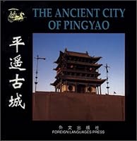 The Ancient City of Pingyao (Chinese/English edition: FLP China Travel and Tourism) 7119028529 Book Cover