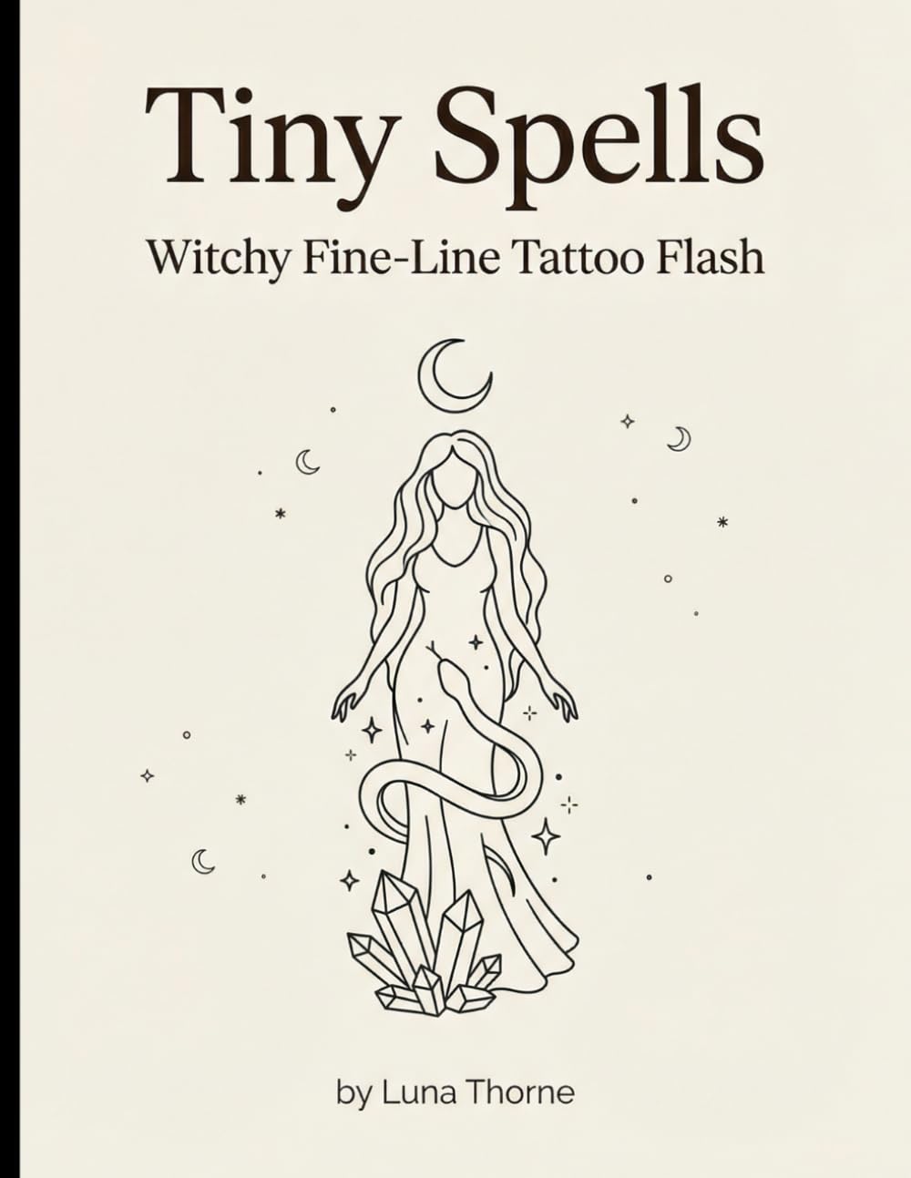 Tiny Spells: Witchy Fine-Line Tattoo Flash