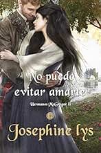 NO PUEDO EVITAR AMARTE: Novela romántica histórica en Escocia (Hermanos McGregor nº 2)