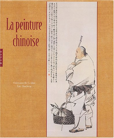 Télécharger La Peinture chinoise livre En ligne