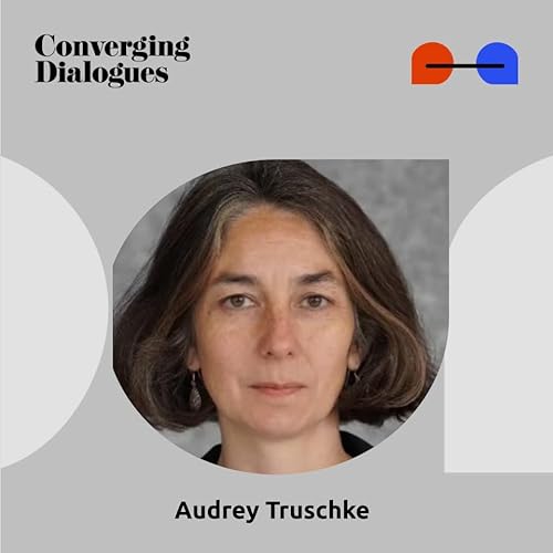 #447 - 5,000 Years of India: A Dialogue with Audrey Truschke