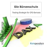 Trading-Strategie für CFD Derivate: Die Börsenschule