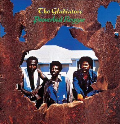 THE GLADIATORS - Proverbial Reggae - Disque CD