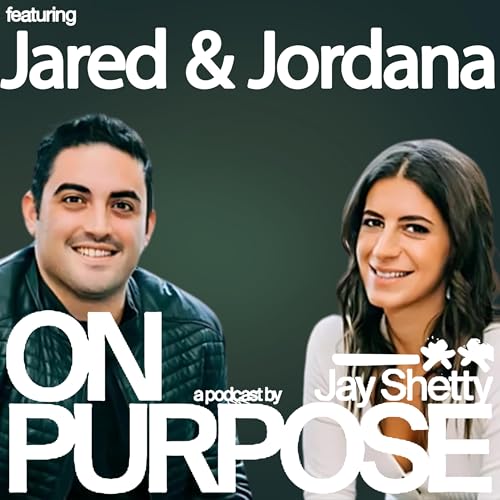 Jared Freid & Jordana Abraham: Dating App Burnout? Do THIS 30-Day Challenge to Stop Wasting Time and FINALLY Meet the Right Person Podcast Por arte de portada