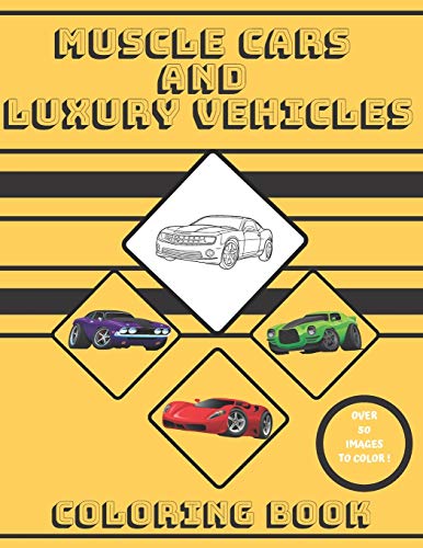 Muscle Cars and Luxury Vehicles Coloring Book: (coloring book for kids, adults and any fan of supercars) image 3