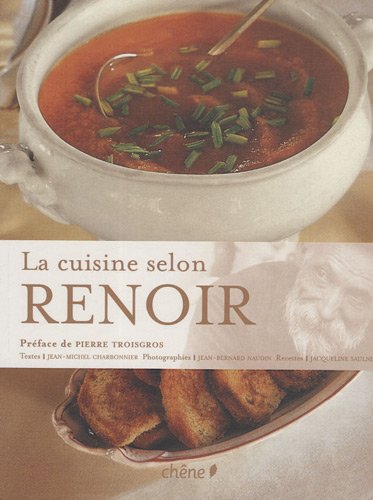 Télécharger La cuisine selon Renoir PDF