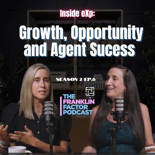 Inside eXp: Growth, Opportunity and Agent Sucess