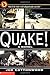 Quake!