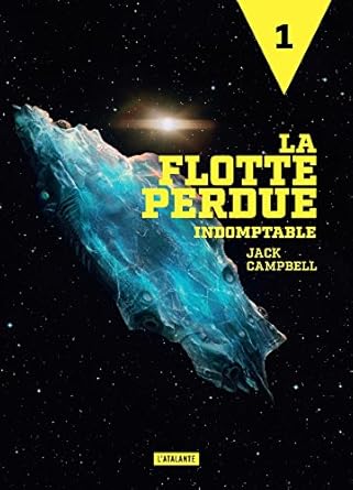 Indomptable: La Flotte perdue, T1