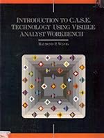Introduction to C.A.S.E. Technology Using Visible Analyst Workbench 0675213673 Book Cover