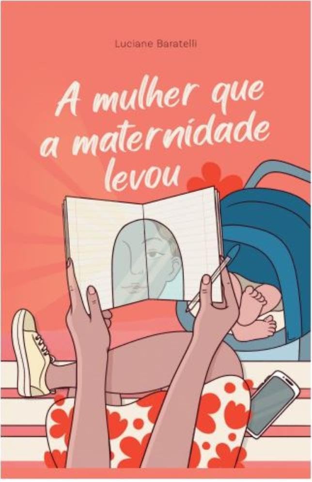 Capa do livro A Mulher que a Maternidade Levou