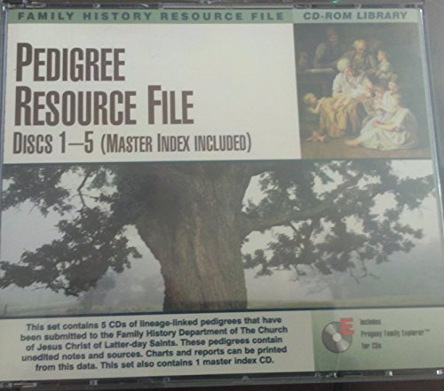 Family History Resource File: Pedigree Resource File (Disc 1-5 + 1 Master Index Disc) The Church of Jesus Christ of Latter-Day-Saints