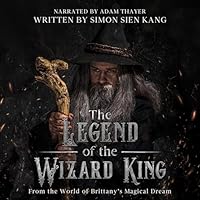 The Legend of the Wizard King