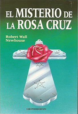 Edicomunicacion S.A. El misterio de la Rosa Cruz