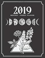 2019 Weekly + Monthly Planner: 8.5” x 11” Moon Phases Herbal Green Witchcraft 173072616X Book Cover
