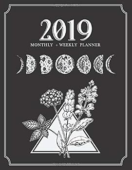Paperback 2019 Weekly + Monthly Planner: 8.5” x 11” Moon Phases Herbal Green Witchcraft Book
