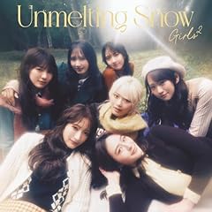 Unmelting Snow / Girls2