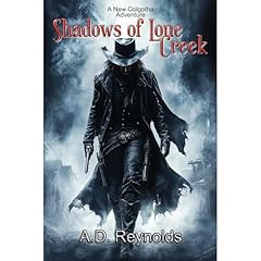 Shadows of Lone Creek Audiolibro Por A.D. Reynolds arte de portada