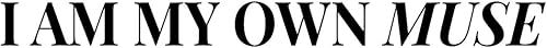 Miniatura 4 de Calcomanía de vinilo para pared, con texto en inglés "I Am My Own Muse", 2.5 x 30 pulgadas, bonita calcomanía motivacional con cita de Good Vibes