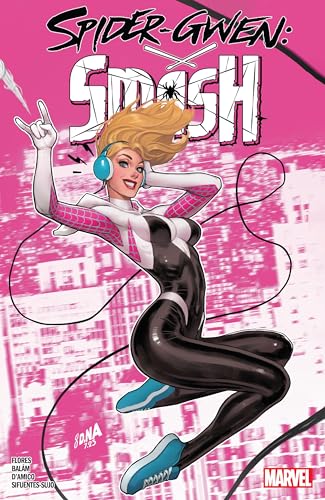 Spider-Gwen: Smash (Spider-Gwen: Smash (2023-2024)) (English Edition) - Flores, Melissa