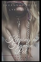 Keeping a Human Pet: an Owner's Guide 1973427648 Book Cover