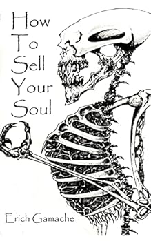 Paperback How To Sell Your Soul Book