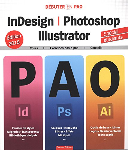 Télécharger InDesign, Photoshop, Illustrator livre En ligne