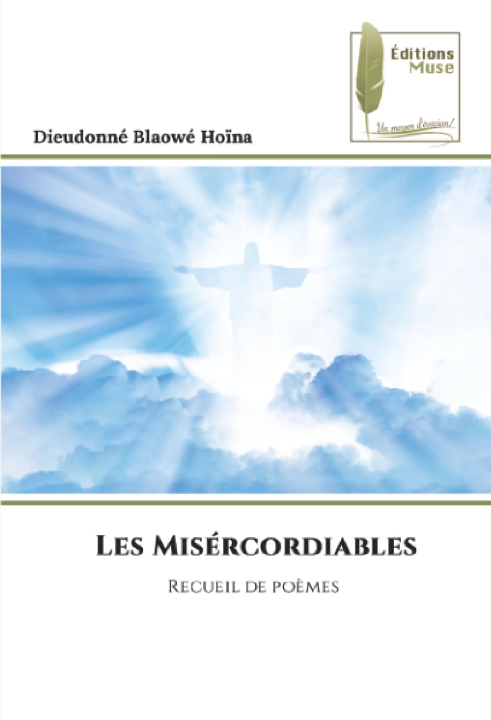 Les Misércordiables: Recueil de poèmes