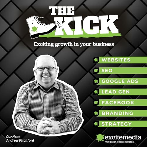 The Kick - Exciting growth in your business cover art