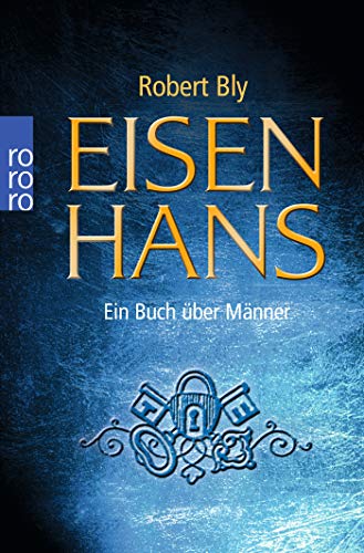 Eisenhans: Ein Buch über Männer Eisenhans: Ein Buch über Männer