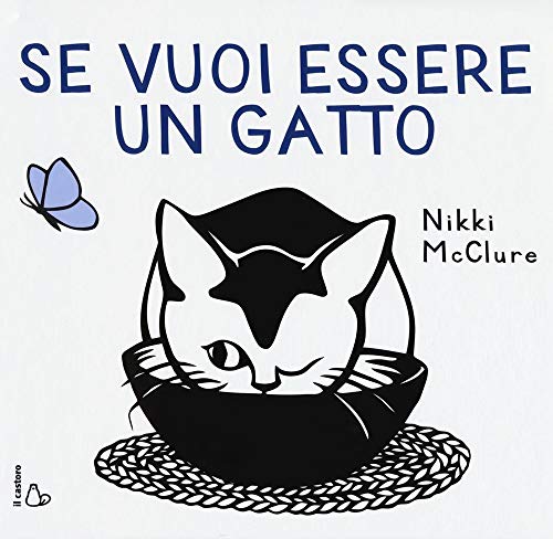 Se vuoi essere un gatto 8869661253 Book Cover