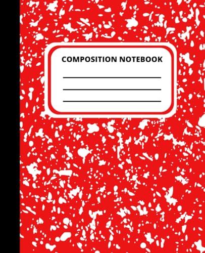 Composition Notebook: Red Marble Wide Ruled White Paper Writing Book for Girls Boys Teens Students with 120 pages 7.5