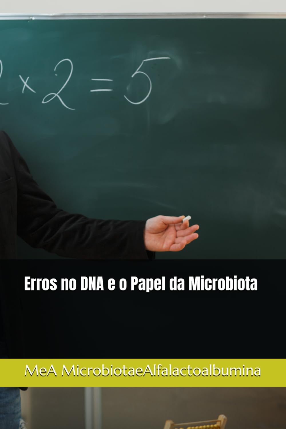 Erros no DNA e o Papel da Microbiota
