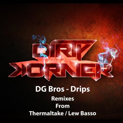 Drips (Thermaltake Remix)