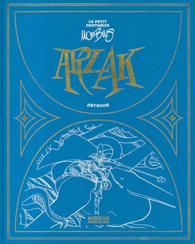 Arzak. Le petit pantheon de Moebius. Ediz. a colori. Con fascicolo con traduzione in italiano