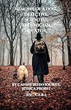 Memoirs of a Dog Detective, Scientist, Technician, Educator