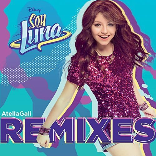 Soy Luna Remixes