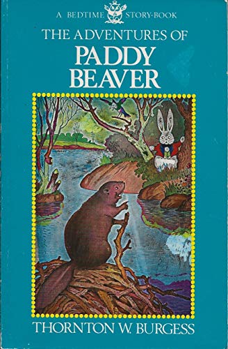 The Adventures of Paddy Beaver (Bedtime Story-B... 0316116289 Book Cover