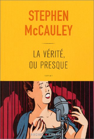 Télécharger La Vérité, ou presque Livre PDF Gratuit