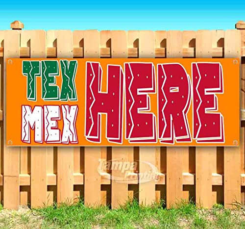 Tex Mex Here Banner 13 oz | Non-Fabric | Heavy-Duty