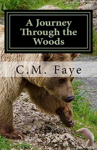 A Journey through the Woods: Poems for the Dark of Heart and Light of Soul