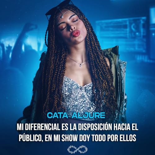 CAPITULO 68 - @cataaljure‬ sus inicios, descubrimiento y su proyecto musical cover art