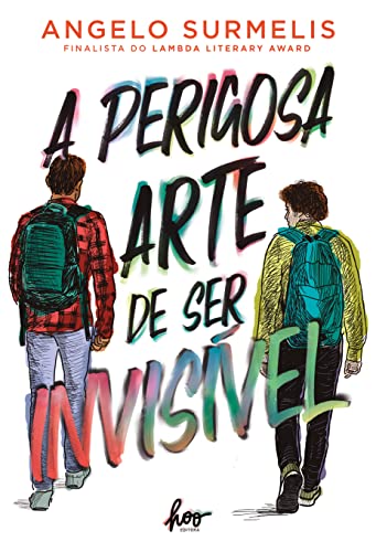 A perigosa arte de ser invisível