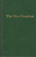 Studies in the Scriptures Series VI the New Creation B000V8XVFC Book Cover