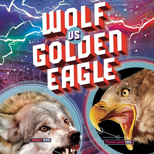 Wolf vs. Golden Eagle by Lisa M. Bolt Simons episode artwork