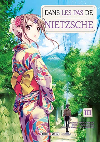 Dans les pas de Nietzsche — Tome 3